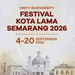 “Festival Kota Lama Semarang 2026 Hadir 4–20 September, Suguhkan Seni, Budaya, dan Kuliner Nostalgia”